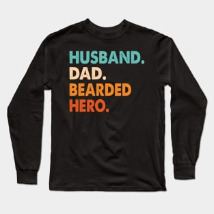 Funny Husband Dad Beard Legend Vintage Bearded Long Sleeve T-Shirt